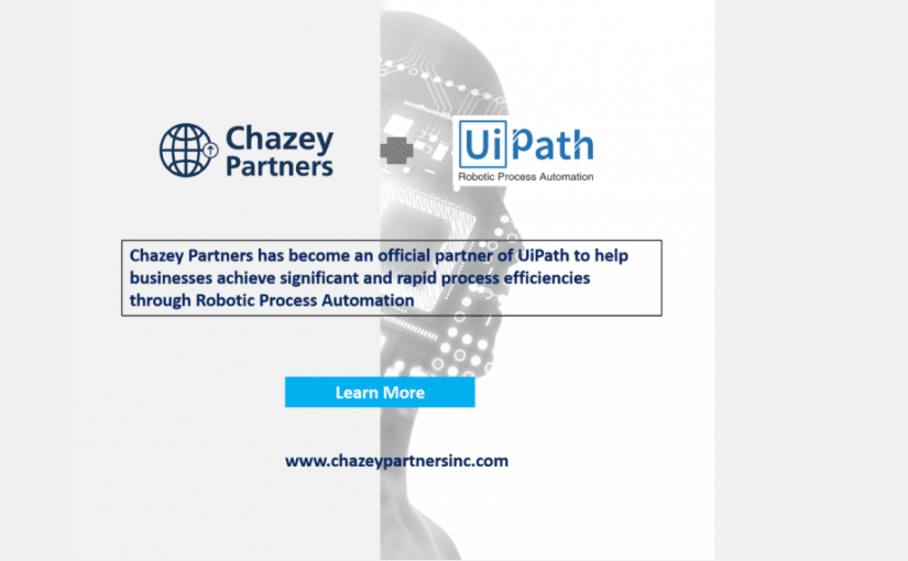 Chazey Partners partnering with UiPath to offer an integrated Robotic Process Automation solution