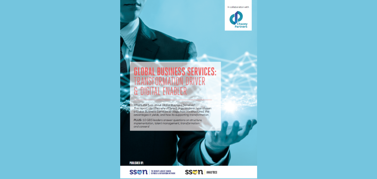 SSON and Chazey Partners Release Global Business Services Report: GBS – Transformation Driver & Digital Enabler