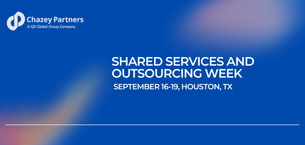 Shared Services & Outsourcing Week Conference September 16 – 19, 2024 | Houston, TX
