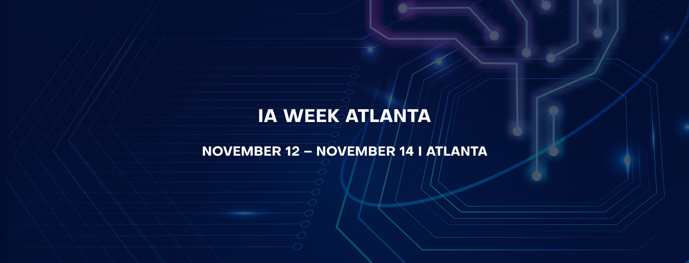 IA Week Atlanta I November 12 – November 14 I Atlanta