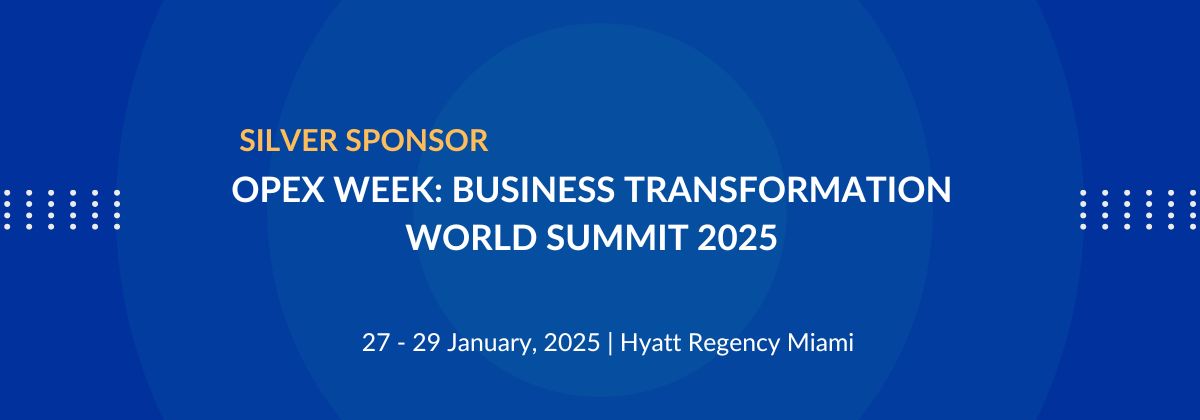 OPEX WEEK: BUSINESS TRANSFORMATION WORLD SUMMIT 2025